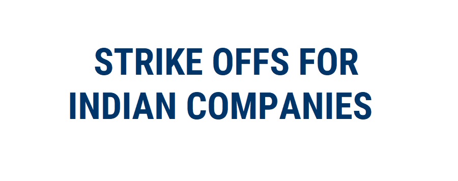 Strike-Offs for Companies in India