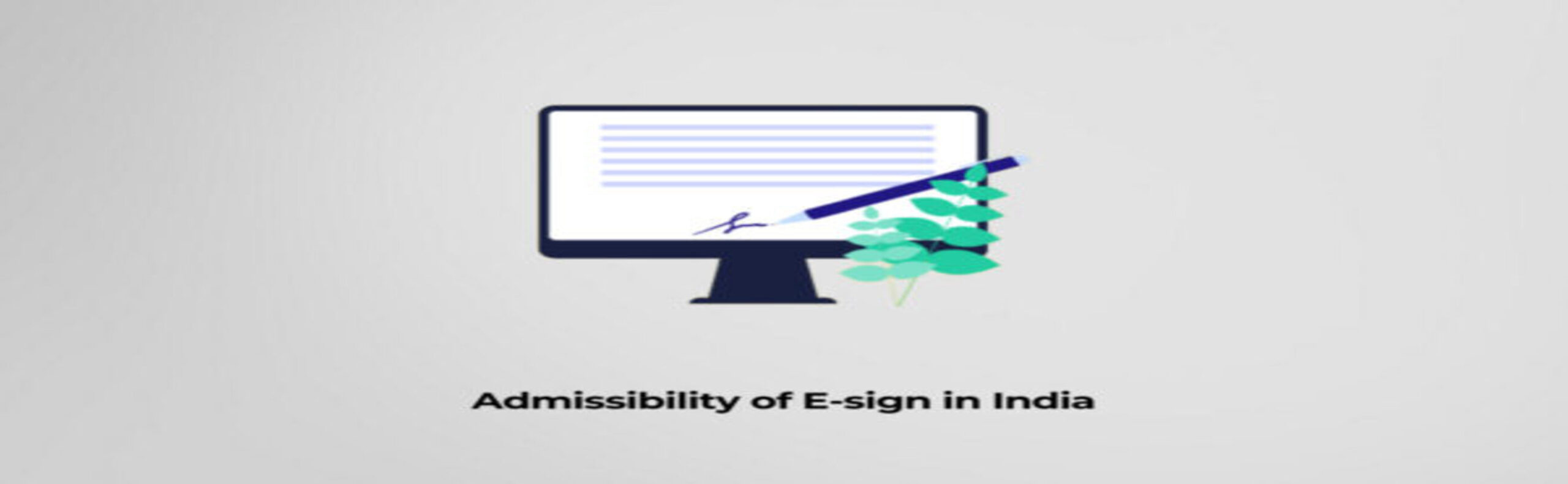 Admissibility of E-sign in India