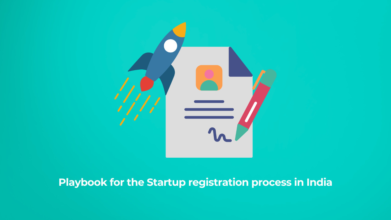 Playbook for the startup registration process in India